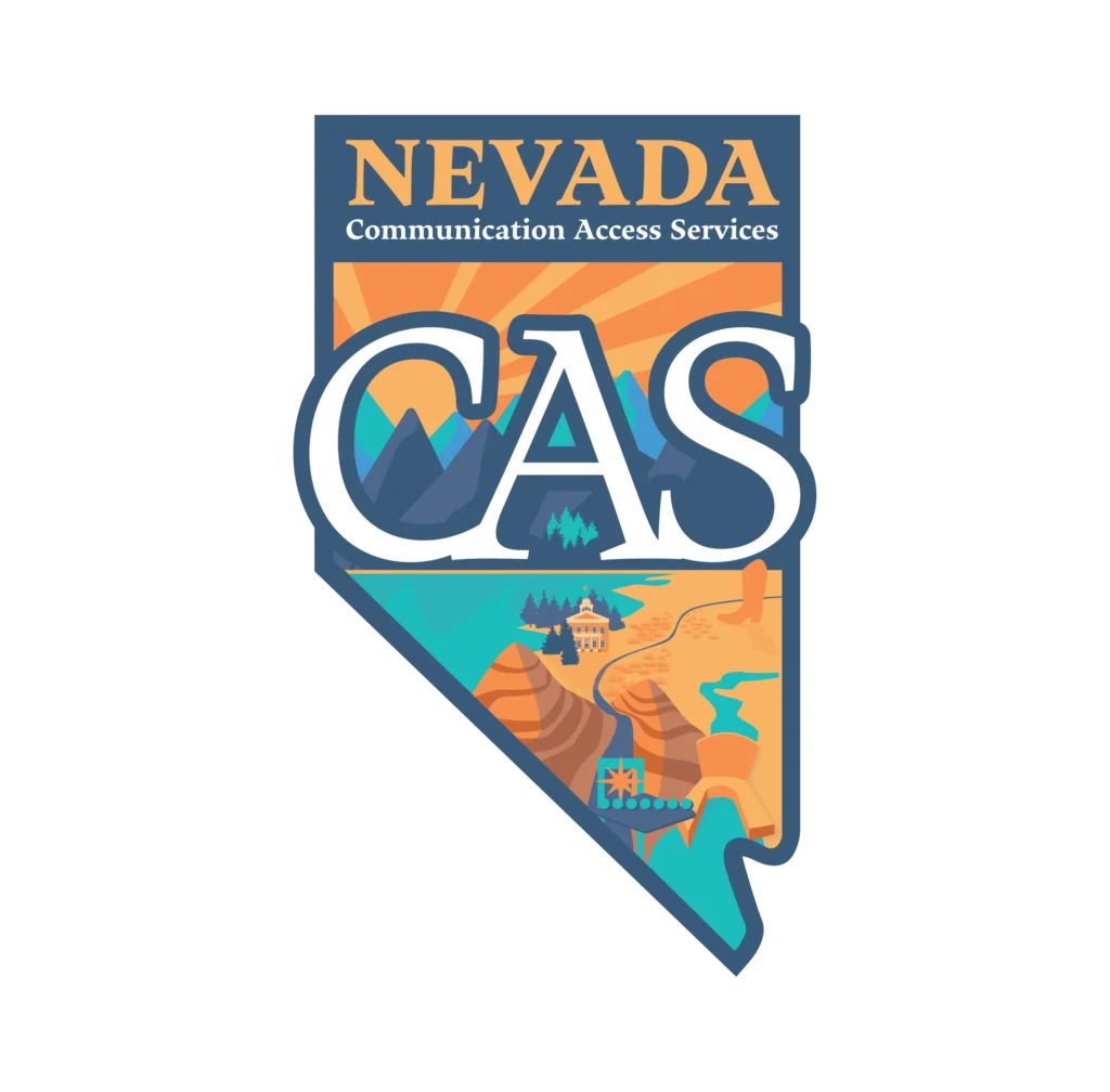 The Nevada Communication Access Services (CAS) logo in the shape of the state of Nevada, featuring illustrated mountains, desert landscapes, a river, and a sunrise in blue, orange, and teal tones, with the words “NEVADA Communication Access Services” and large “CAS” lettering across the center.